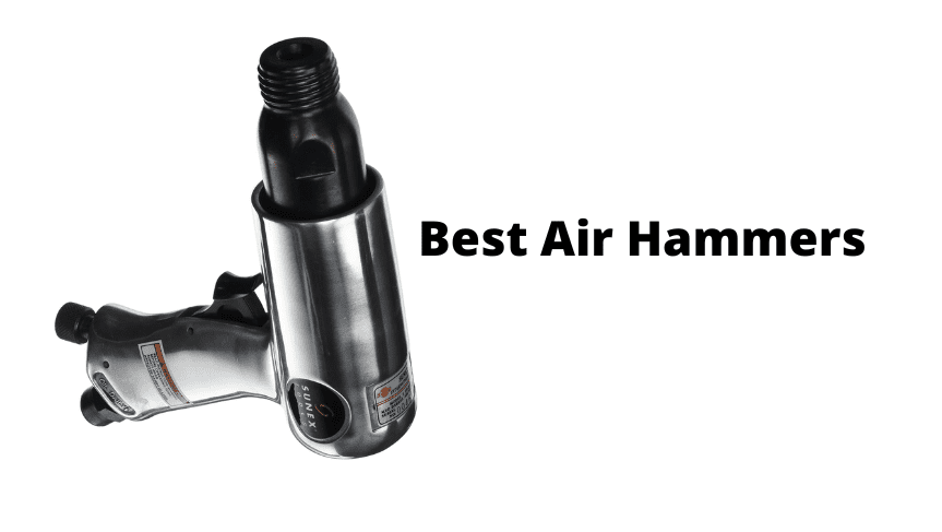 Best Air Hammers
