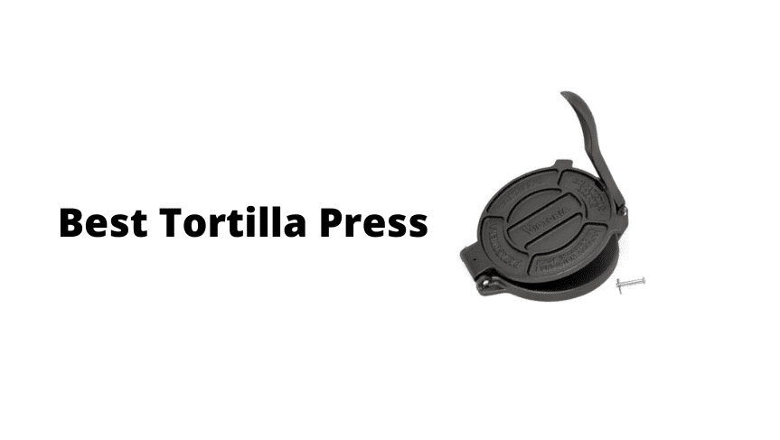 Top 10 Best Tortilla Press In 2022