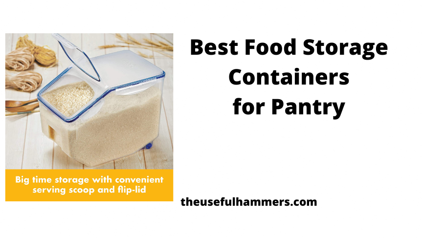 Best Food Storage Containers for Pantry